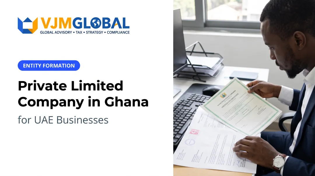 Private Limited Company in Ghana for UAE Businesses