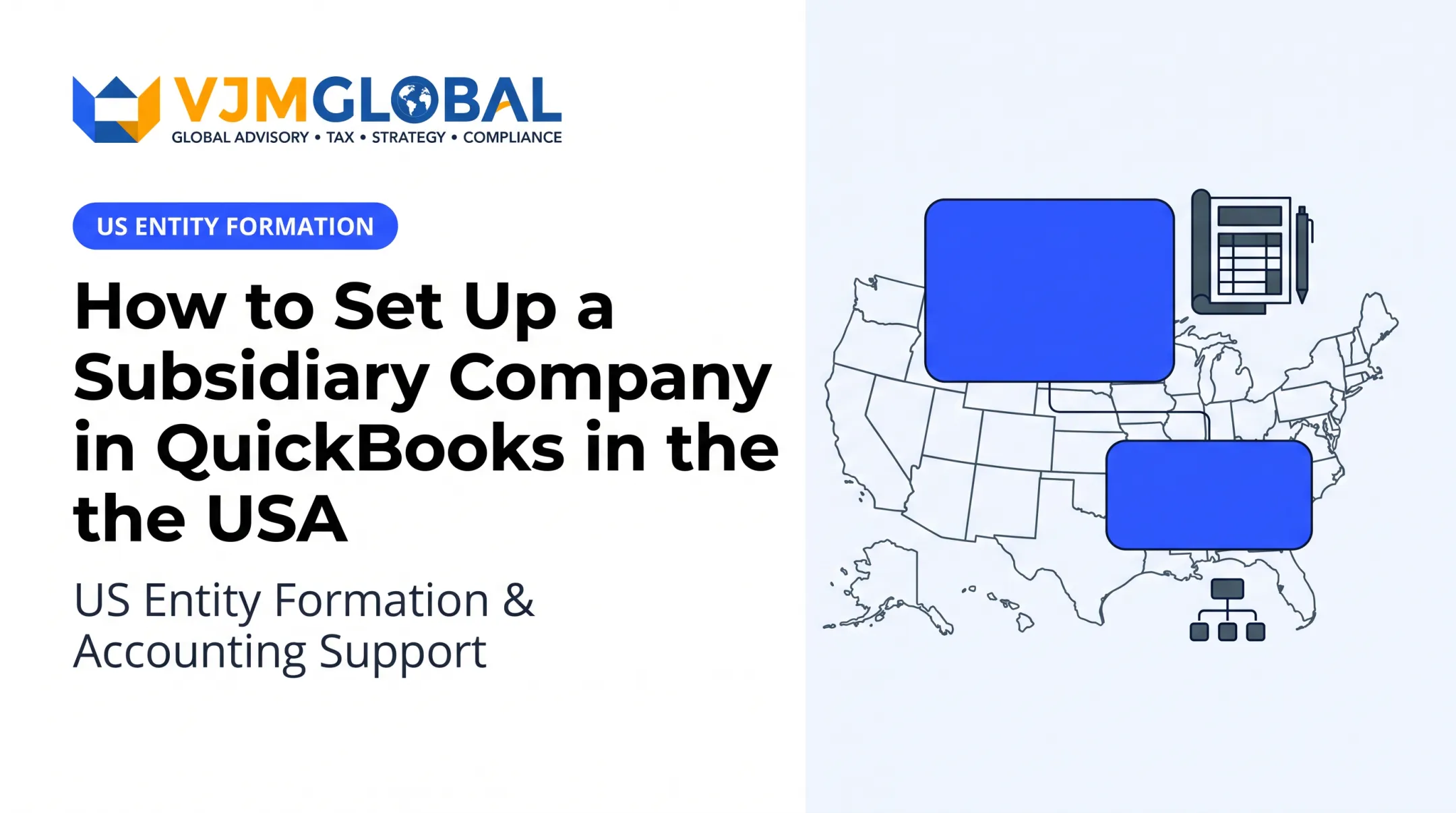 How to Set Up a Subsidiary Company in QuickBooks in the USA