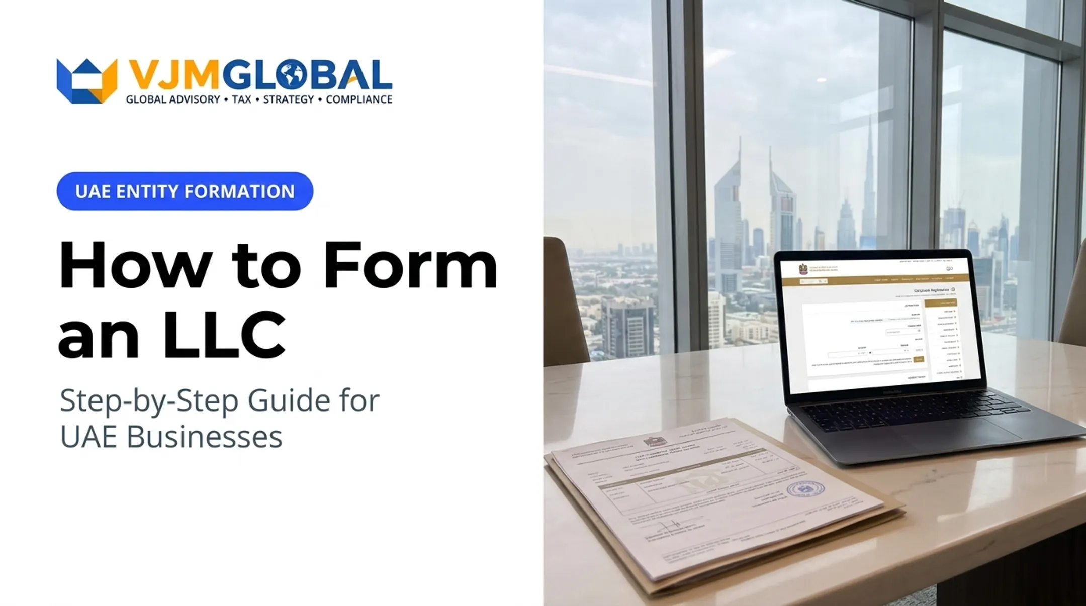 How to Form an LLC: Step-by-Step Guide for UAE Businesses