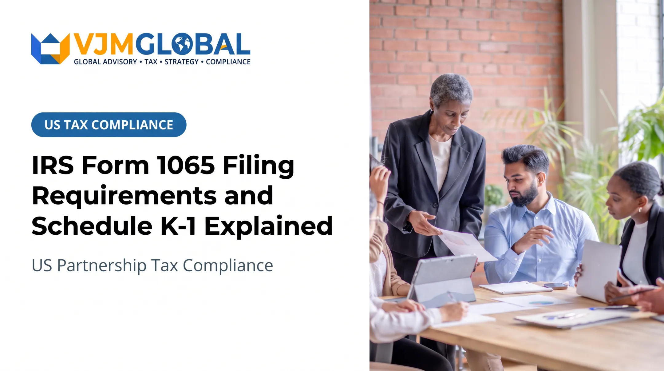 IRS Form 1065 Filing Requirements and Schedule K-1 Explained