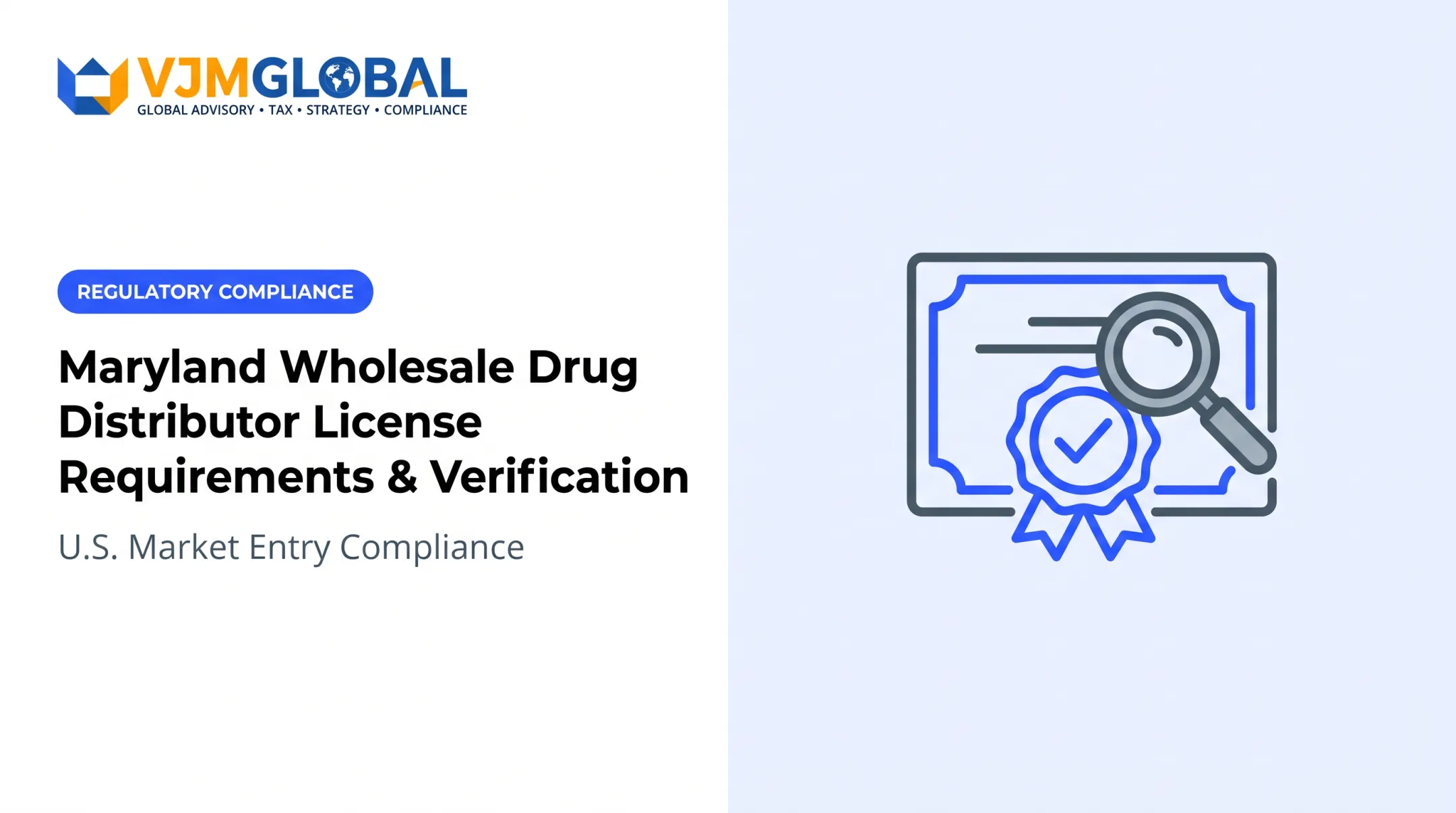 Maryland Wholesale Drug Distributor License Requirements & Verification