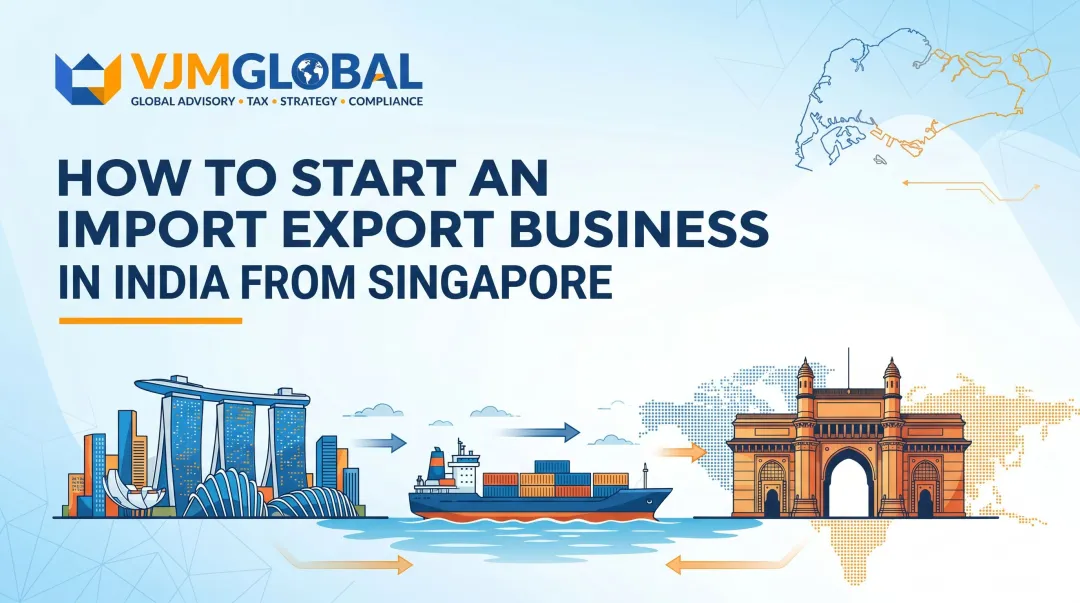 How to Start an Import Export Business in India from Singapore