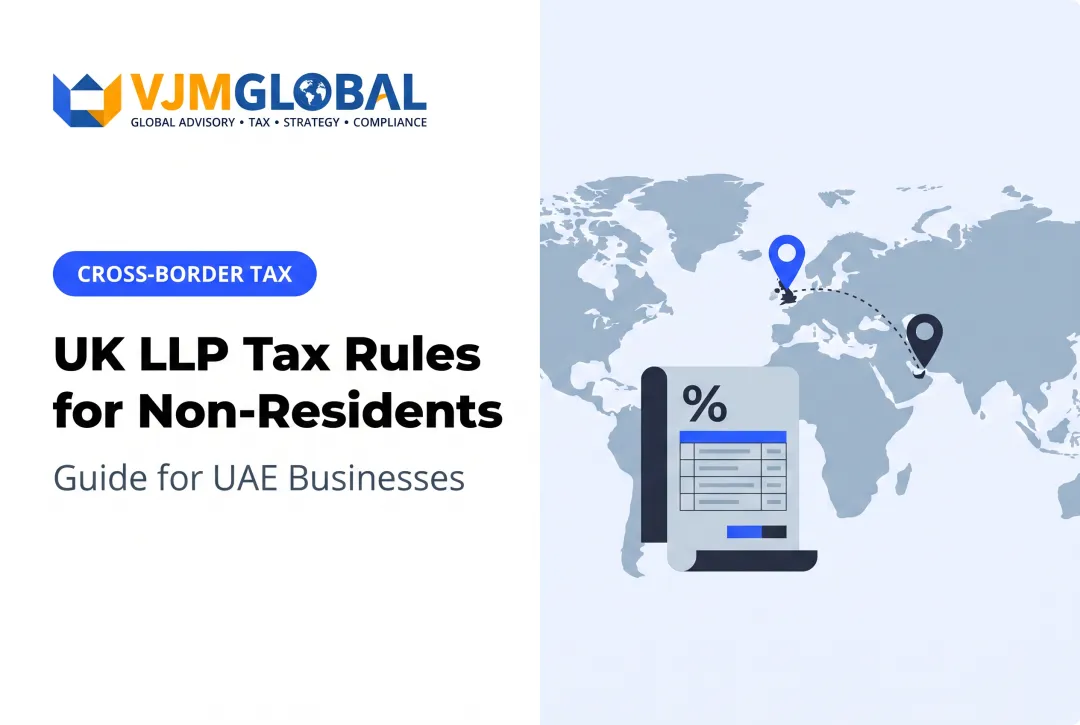 UK LLP Tax Rules for Non-Residents: Guide for UAE Businesses