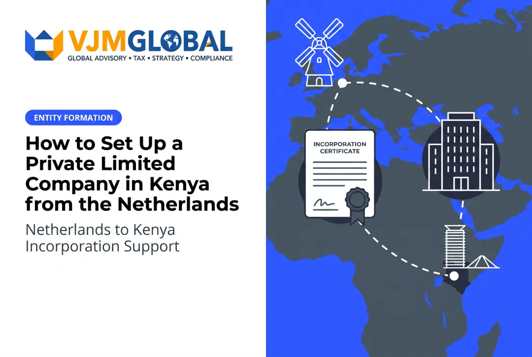 How to Set Up a Private Limited Company in Kenya from the Netherlands