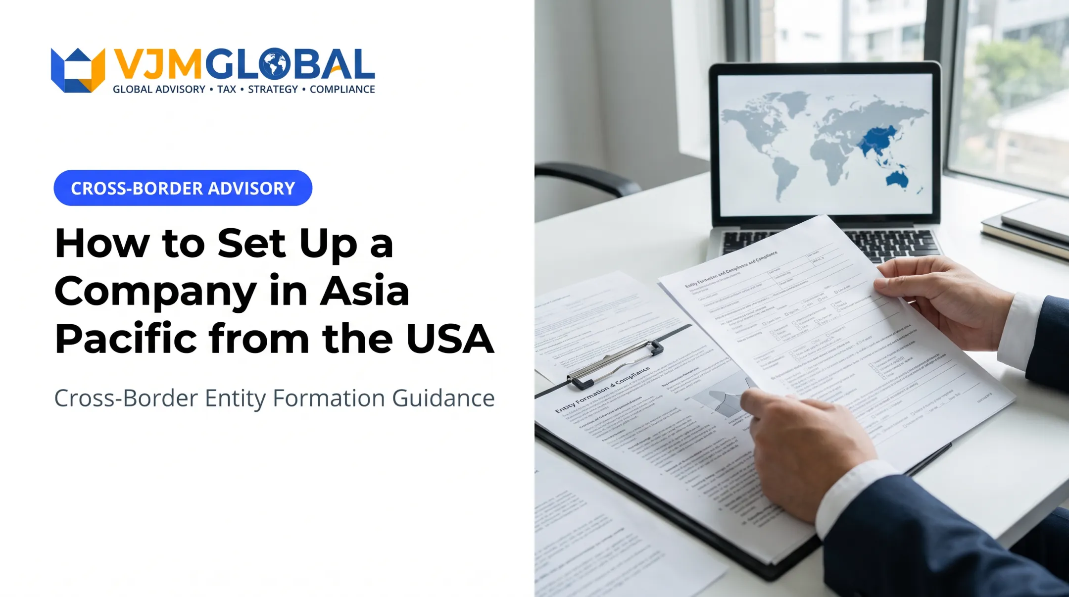 How to Set Up a Company in Asia Pacific from the USA