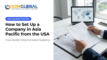 How to Set Up a Company in Asia Pacific from the USA