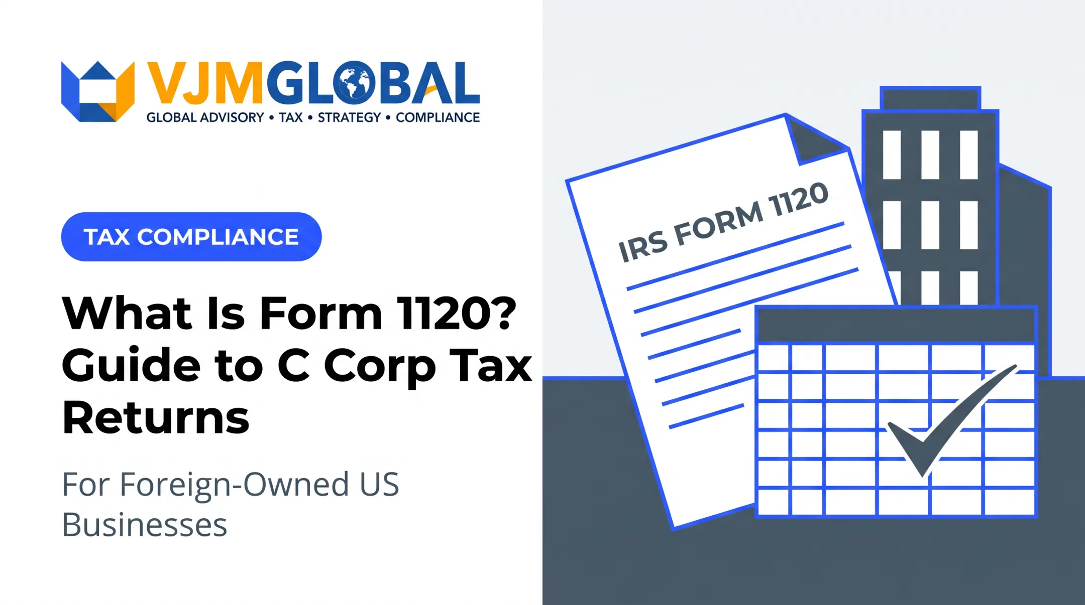What Is Form 1120? Guide to C Corp Tax Returns