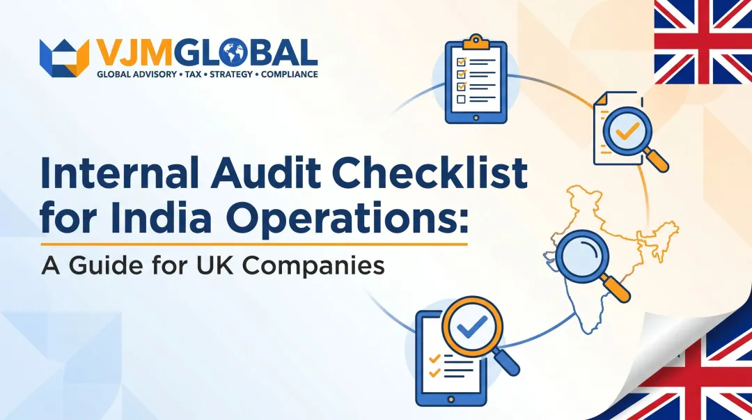Internal Audit Checklist for India Operations: A Guide for UK Companies