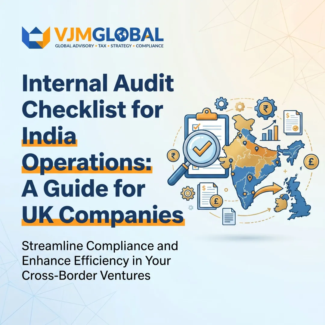 Internal Audit Checklist for India Operations: A Guide for UK Companies