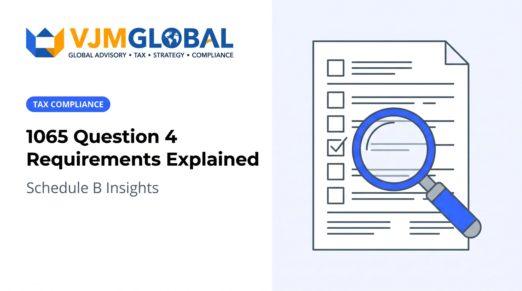 1065 Question 4 Requirements Explained: Schedule B Insights
