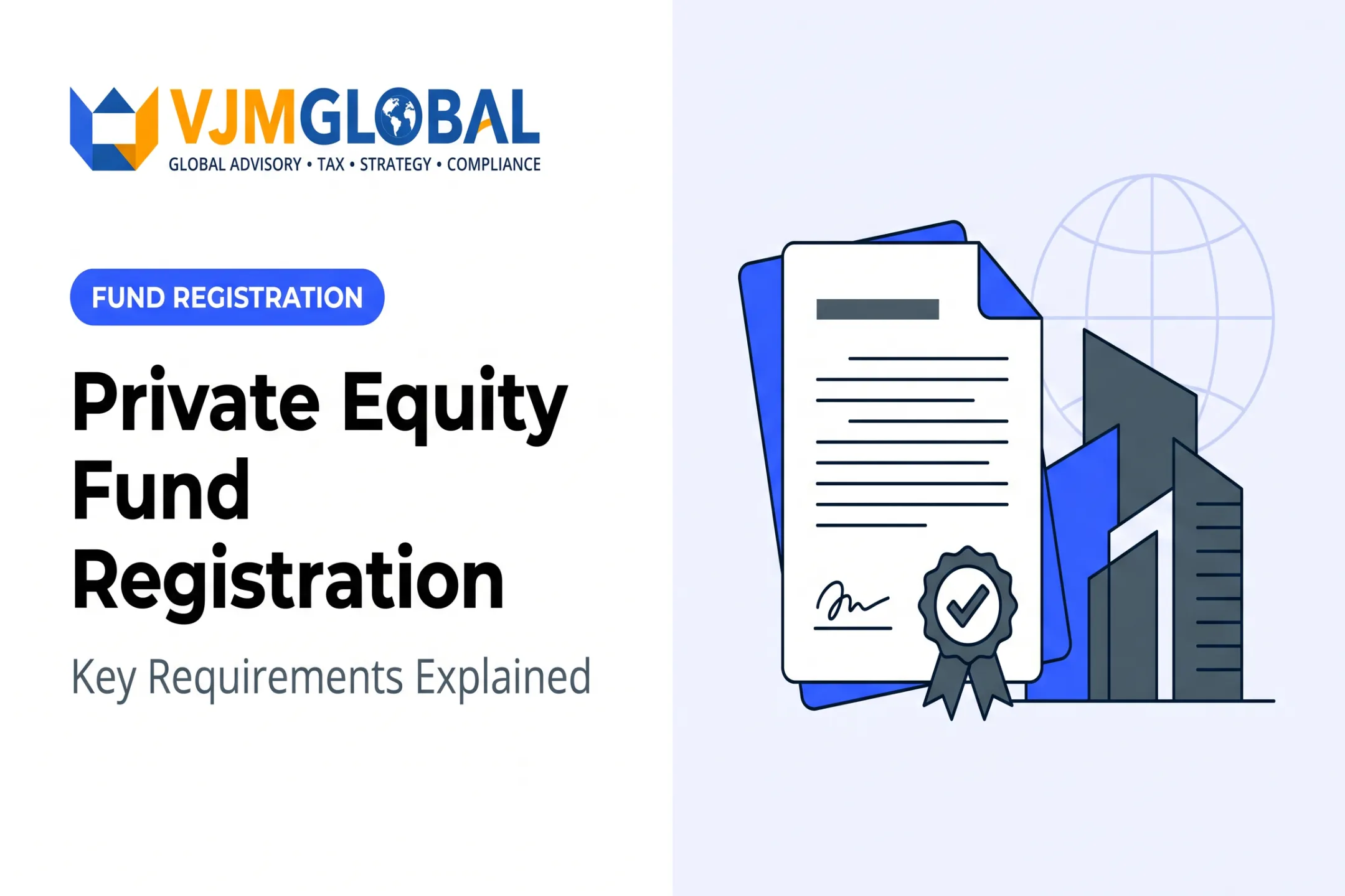 Private Equity Fund Registration: Key Requirements Explained