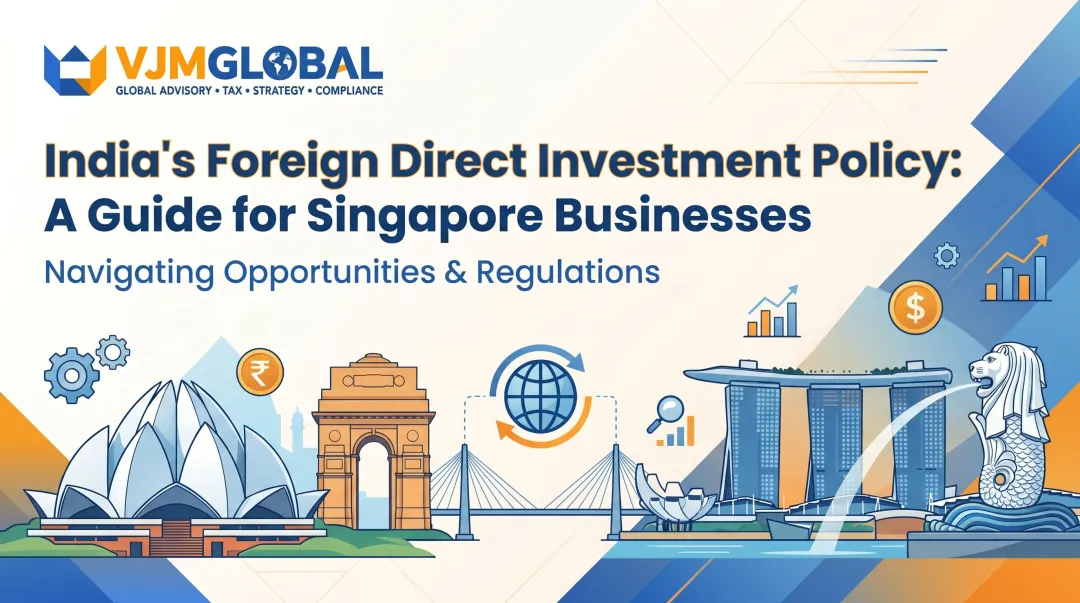 India's Foreign Direct Investment Policy: A Guide for Singapore Businesses