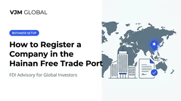 How to Register a Company in the Hainan Free Trade Port