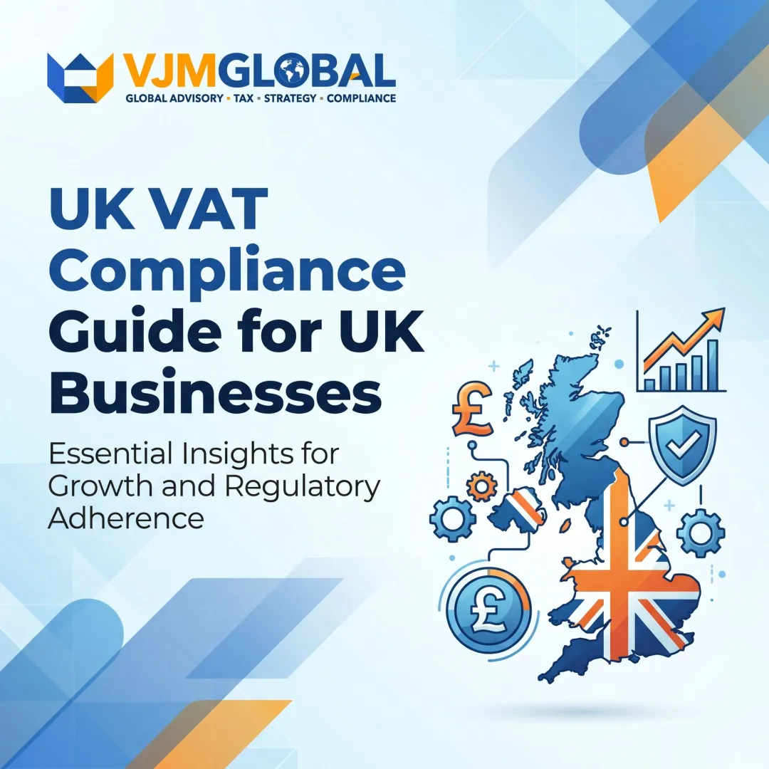 UK VAT Compliance Guide for UK Businesses