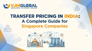 Transfer Pricing in India: A Complete Guide for Singapore Companies