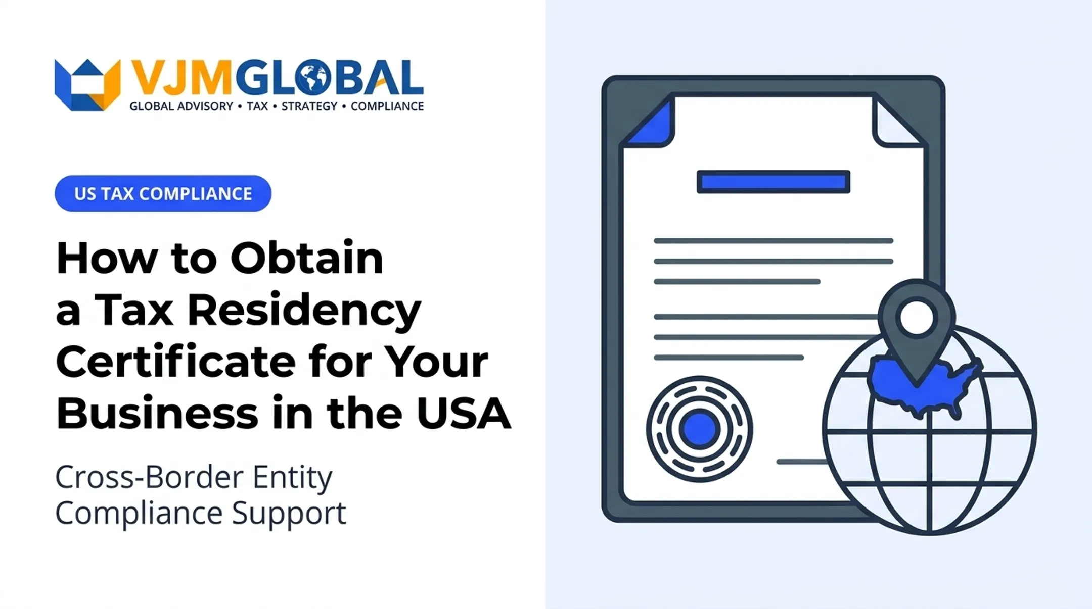How to Obtain a Tax Residency Certificate for Your Business in the USA