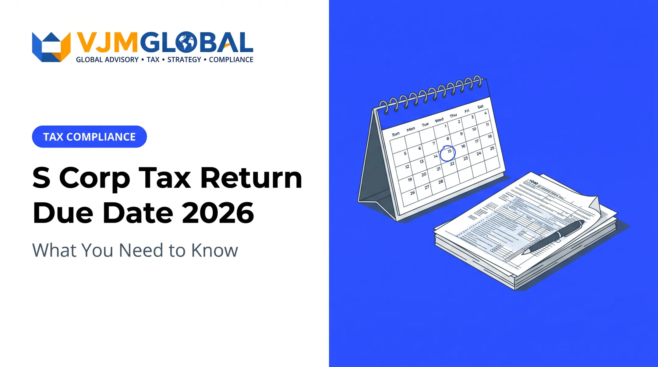 S Corp Tax Return Due Date 2026: What You Need to Know