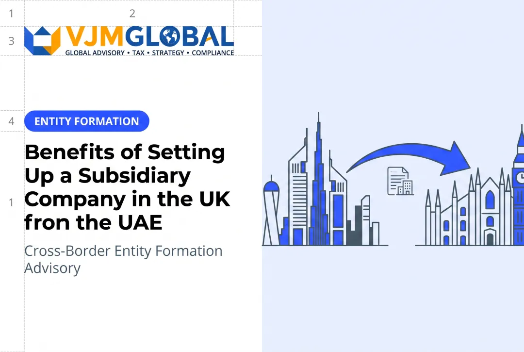 Benefits of Setting Up a Subsidiary Company in the UK from the UAE