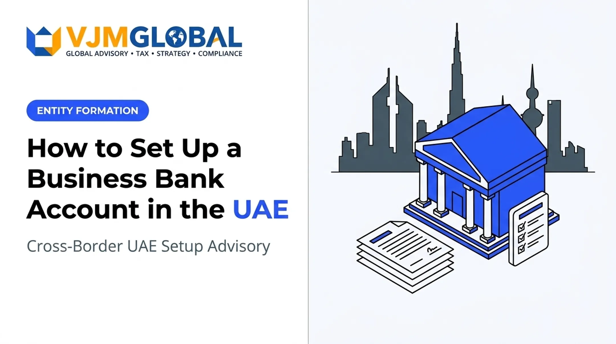 How to Set Up a Business Bank Account in the UAE