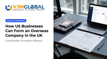 How US Businesses Can Form an Overseas Company in the UK