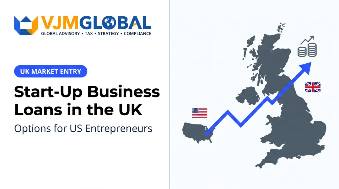 Start-Up Business Loans in the UK: Options for US Entrepreneurs