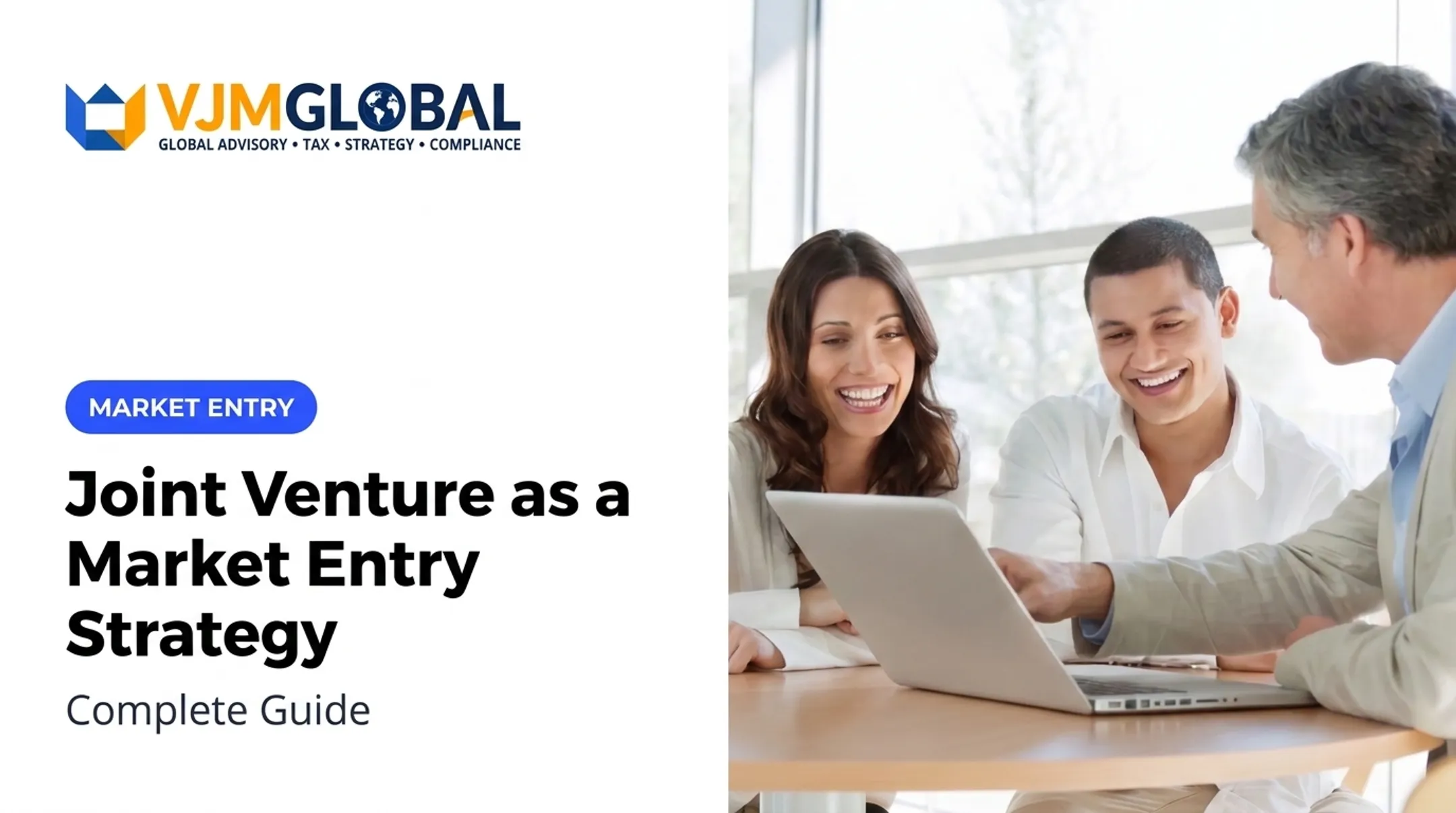 Joint Venture as a Market Entry Strategy: Complete Guide