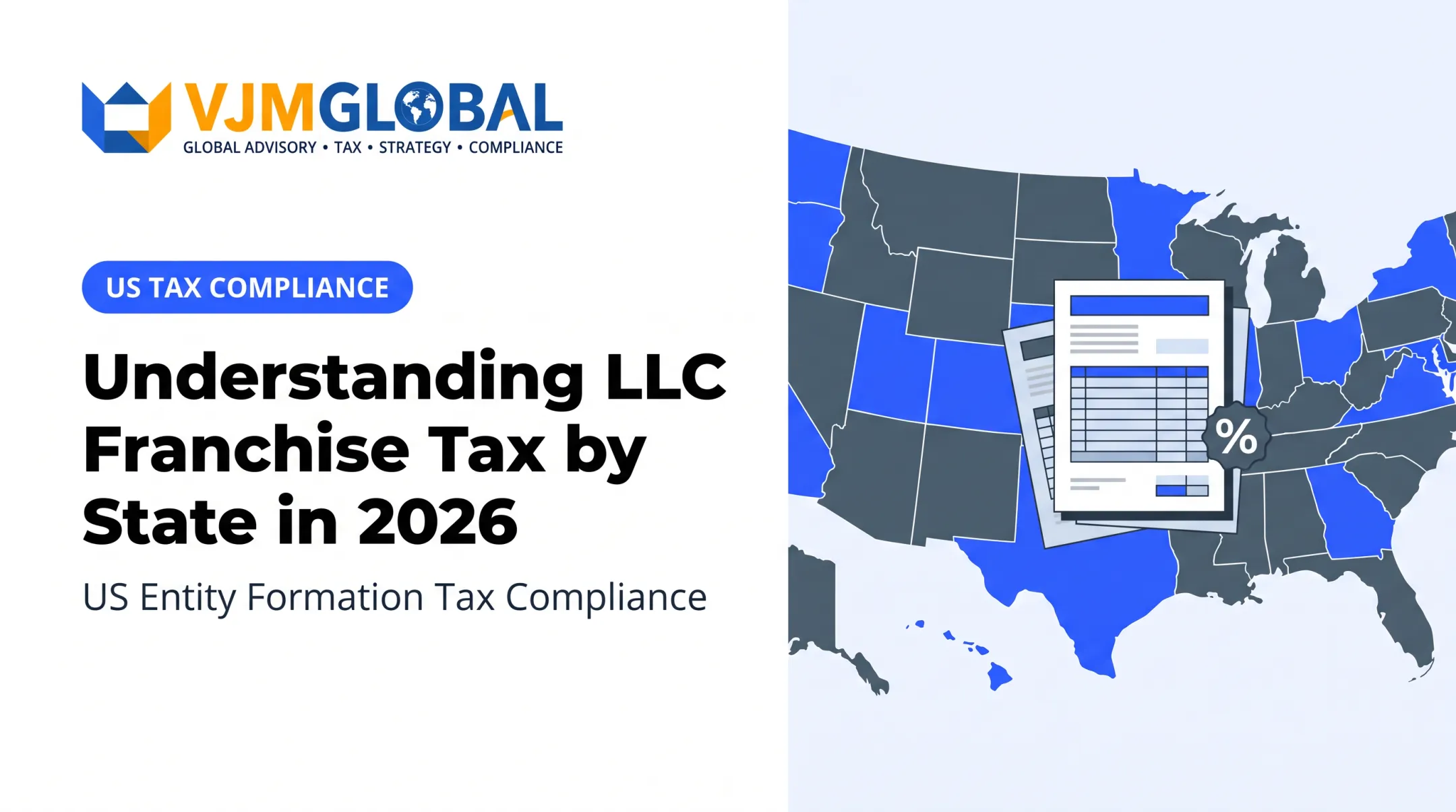 Understanding LLC Franchise Tax by State in 2026