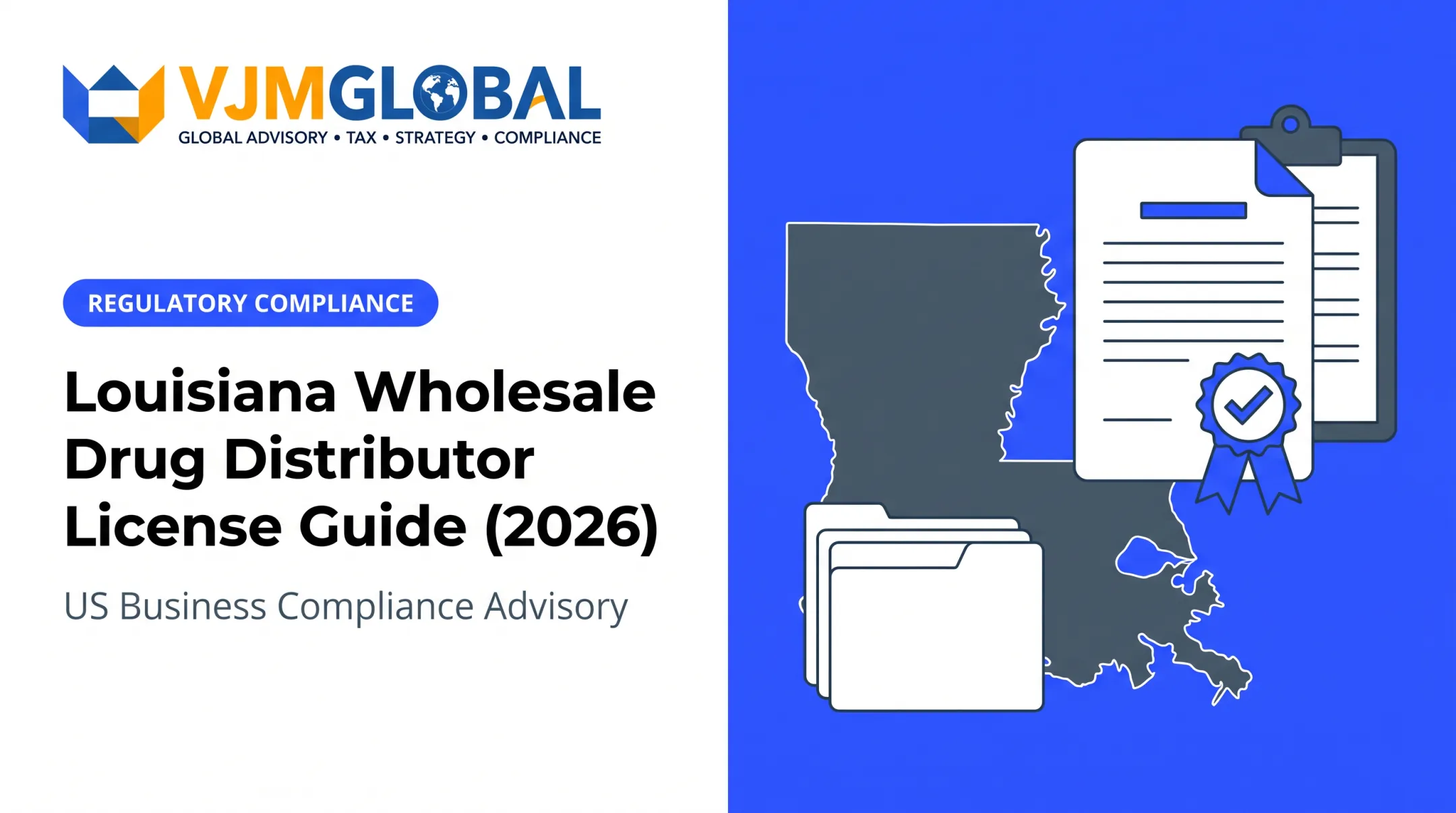 Louisiana Wholesale Drug Distributor License Guide (2026)