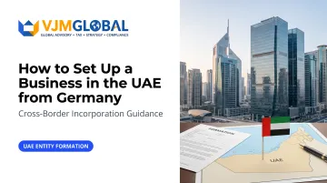 How to Set Up a Business in the UAE from Germany