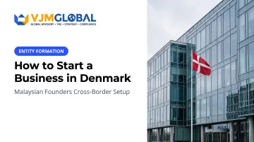 How to Start a Business in Denmark from Malaysia