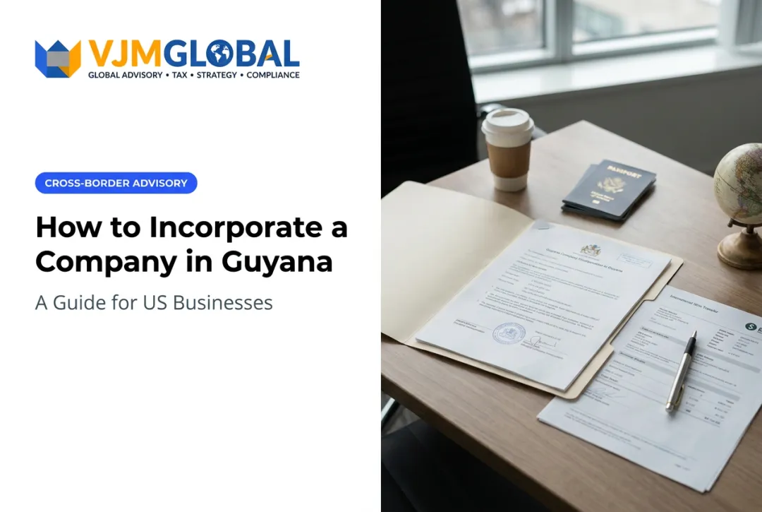 How to Incorporate a Company in Guyana for US Businesses