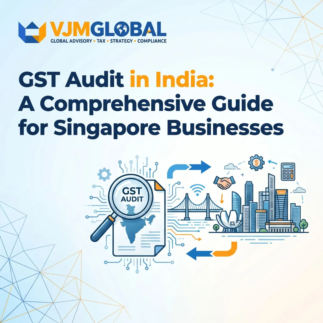 GST Audit in India: A Comprehensive Guide for Singapore Businesses