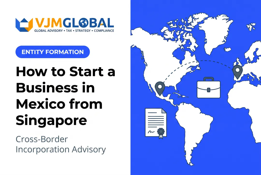 How to Start a Business in Mexico from Singapore