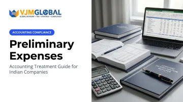 Preliminary Expenses: Accounting Treatment Guide for Indian Companies