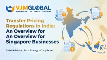 Transfer Pricing Regulations in India: An Overview for Singapore Businesses