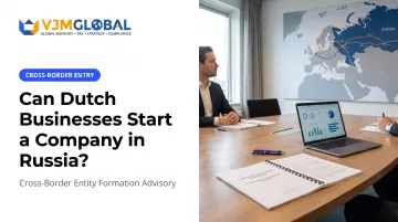 Can Dutch Businesses Start a Company in Russia?