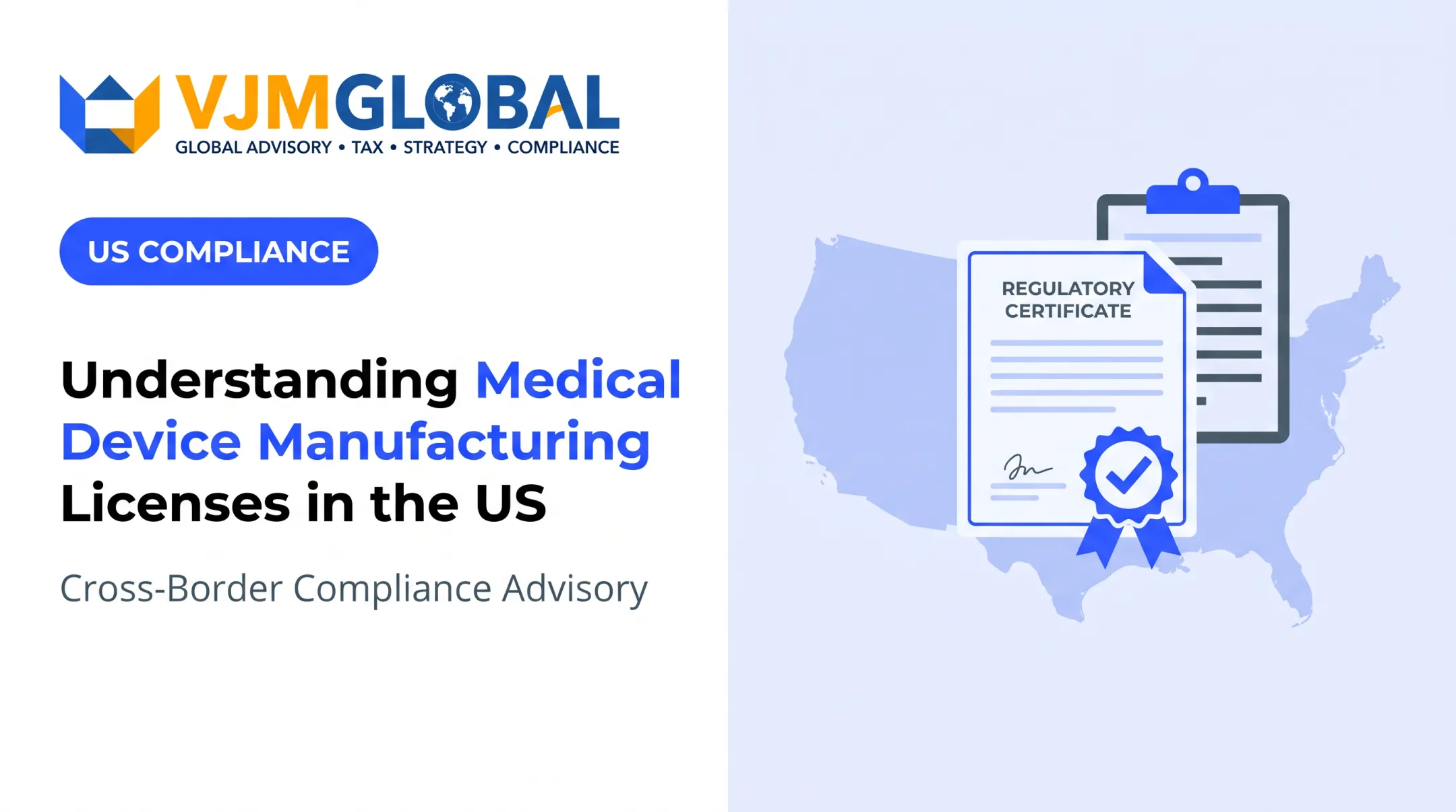 Understanding Medical Device Manufacturing Licenses in the US