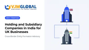 Holding and Subsidiary Companies in India for UK Businesses