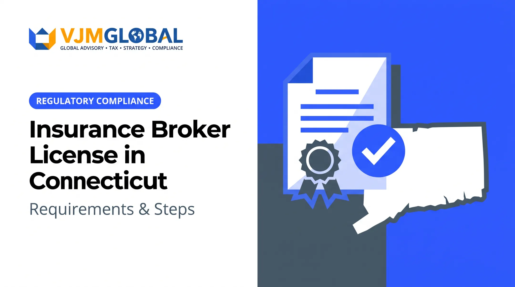 Insurance Broker License in Connecticut: Requirements &amp; Steps