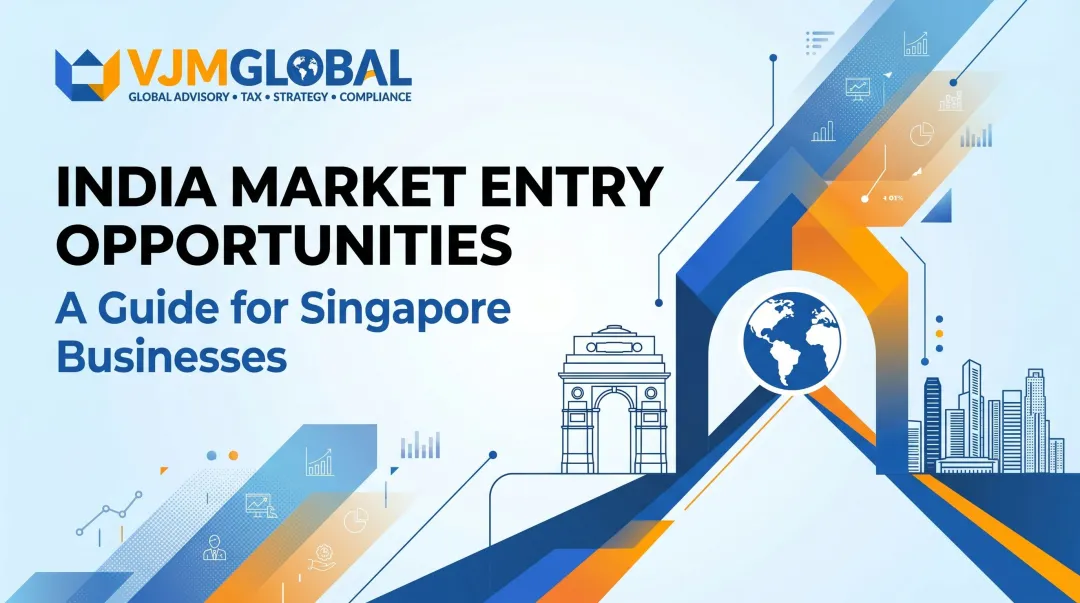 India Market Entry Opportunities: A Guide for Singapore Businesses