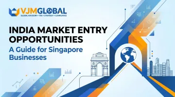 India Market Entry Opportunities: A Guide for Singapore Businesses