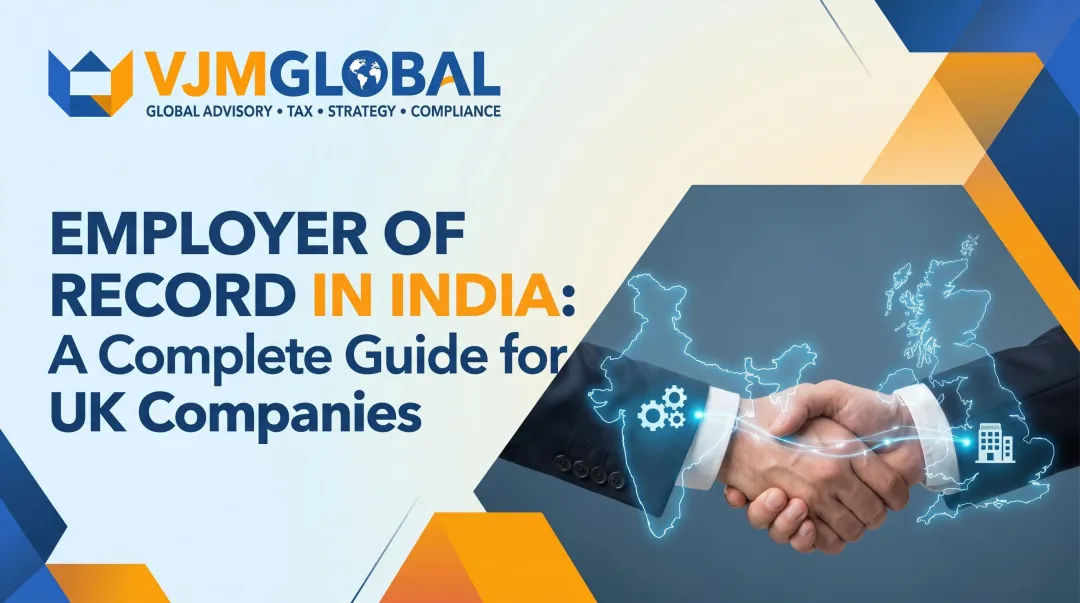 Employer of Record in India: A Complete Guide for UK Companies
