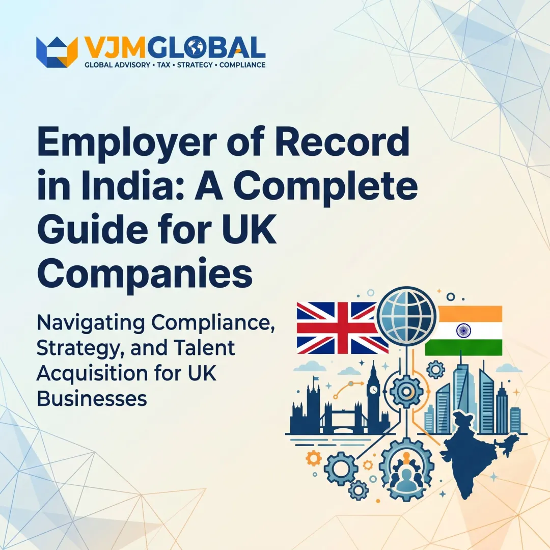 Employer of Record in India: A Complete Guide for UK Companies