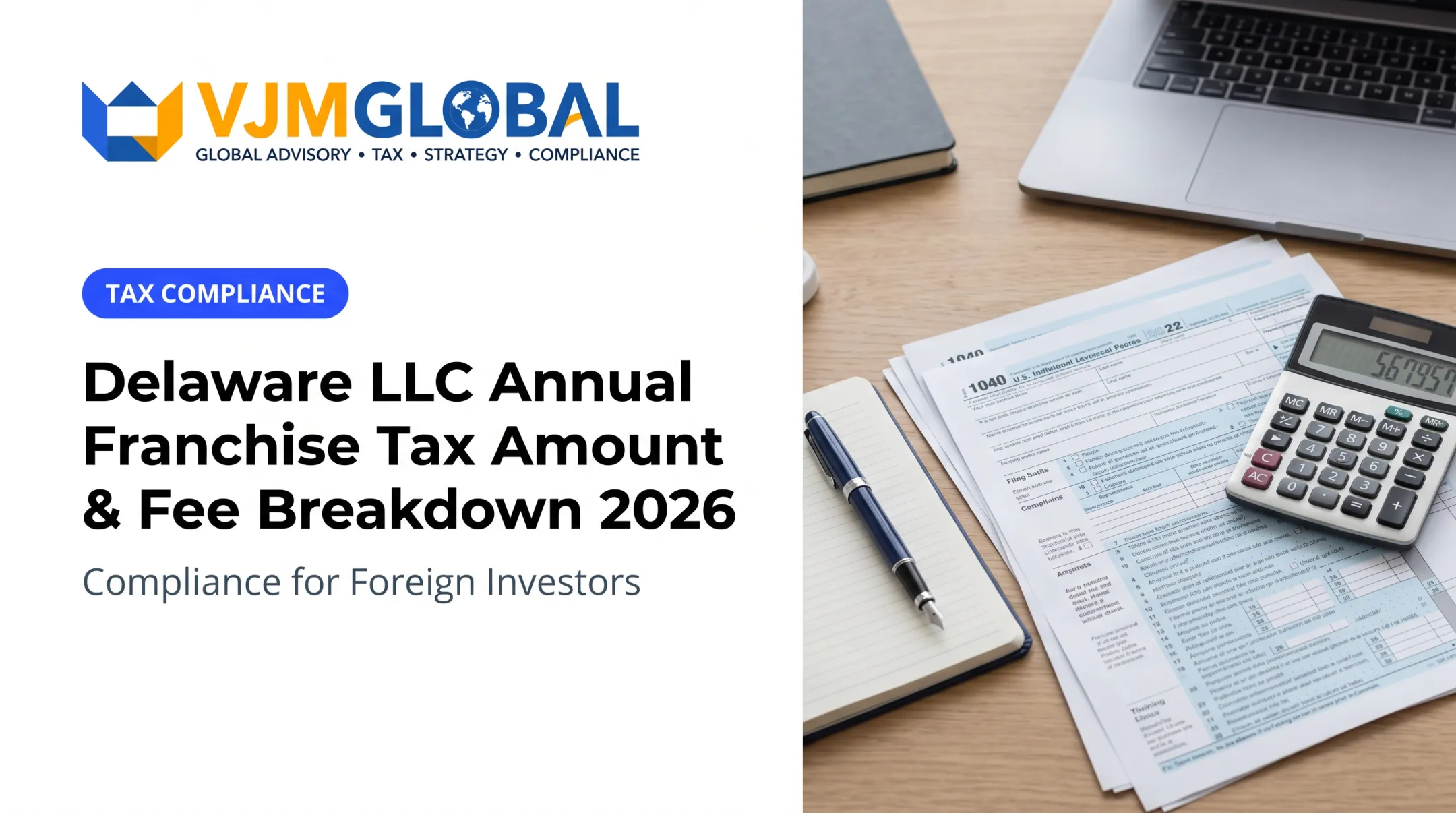 Delaware LLC Annual Franchise Tax Amount & Fee Breakdown 2026