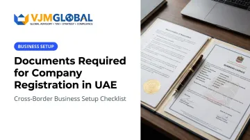 Documents Required for Company Registration in UAE