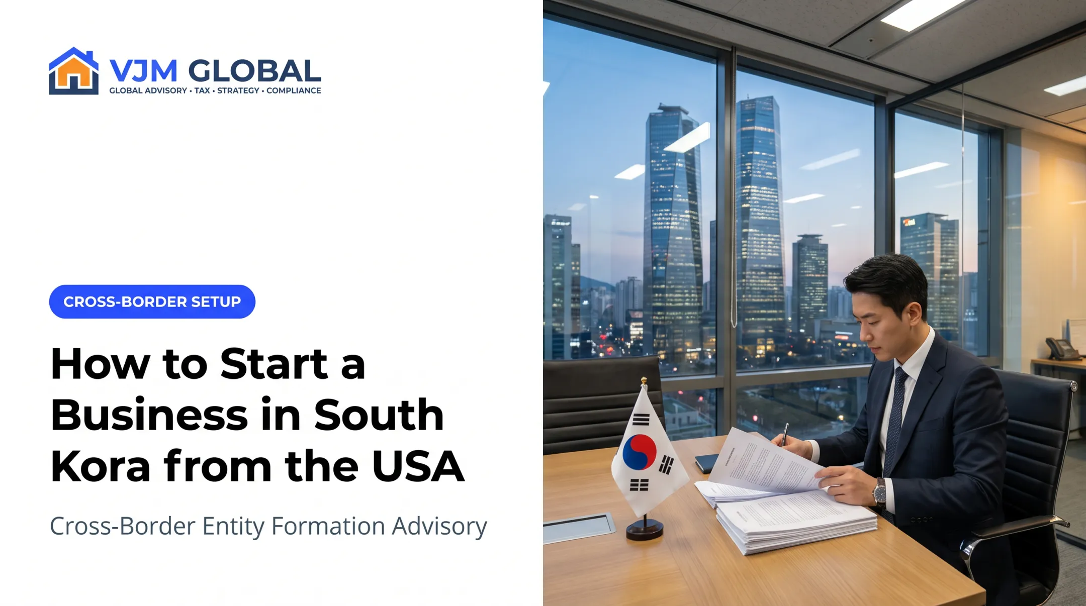 How to Start a Business in South Korea from the USA