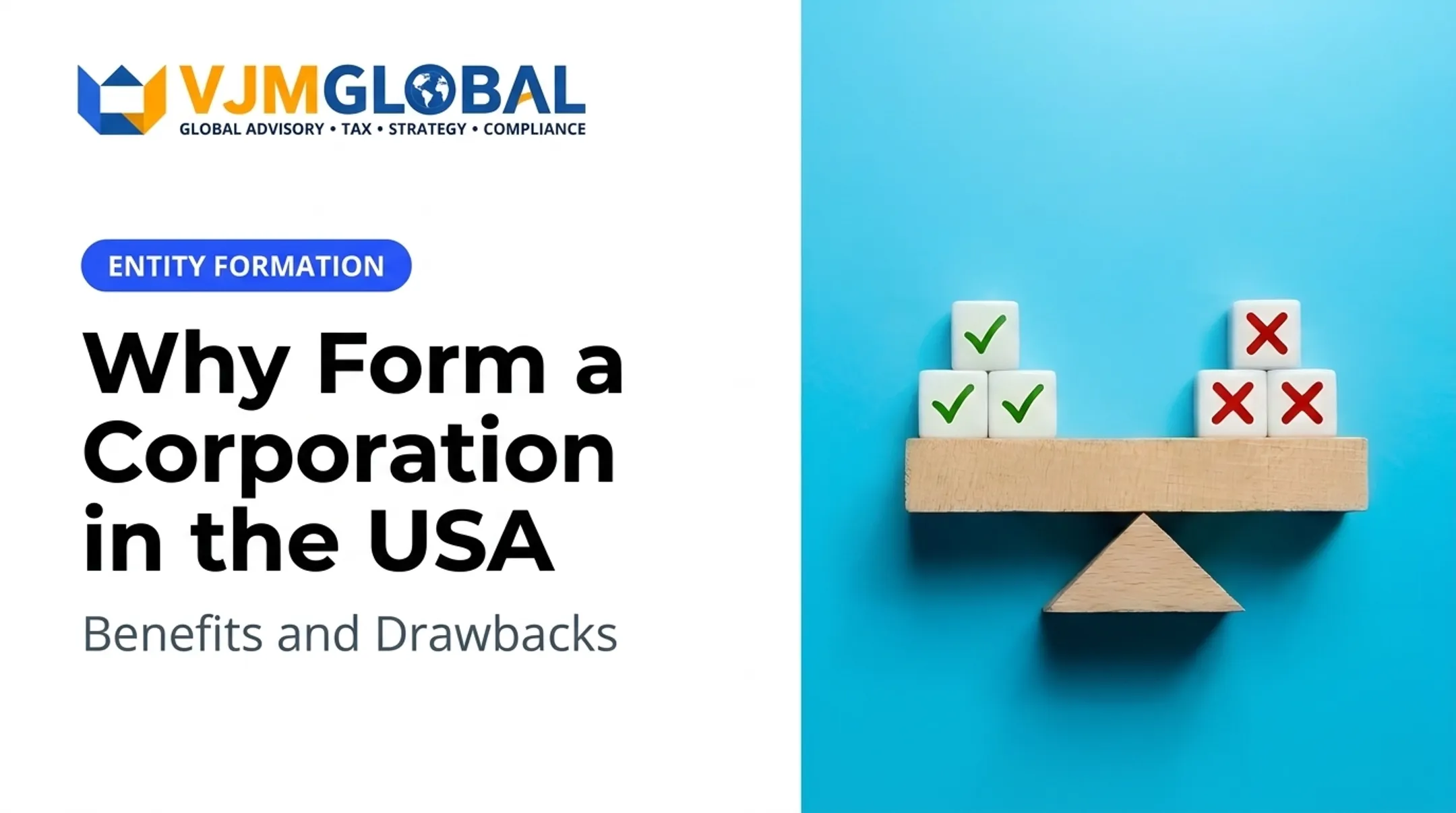 Why Form a Corporation in the USA: Benefits and Drawbacks