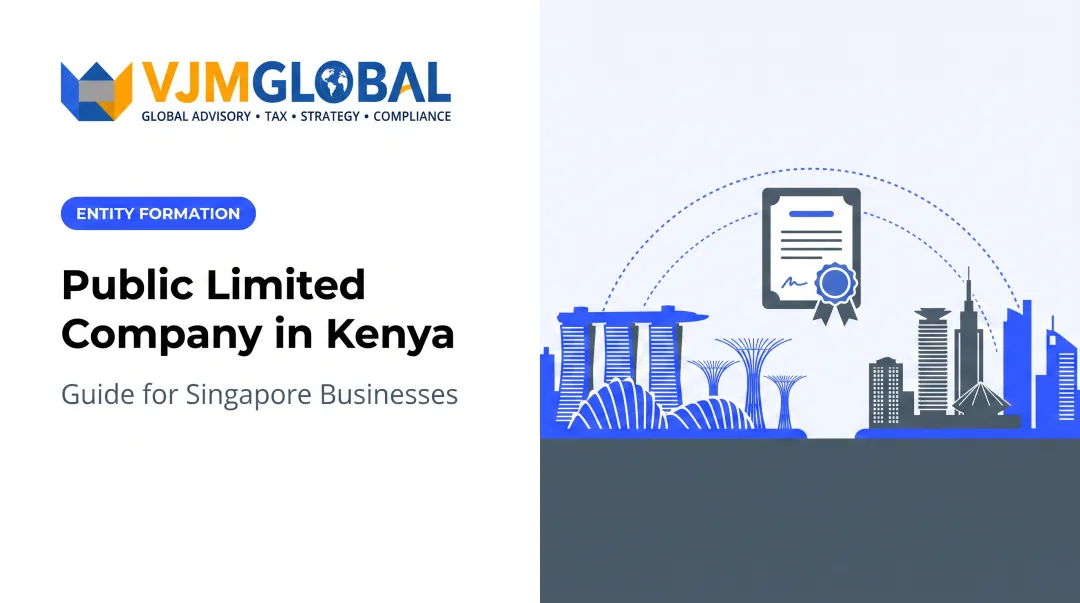 Public Limited Company in Kenya: Guide for Singapore Businesses
