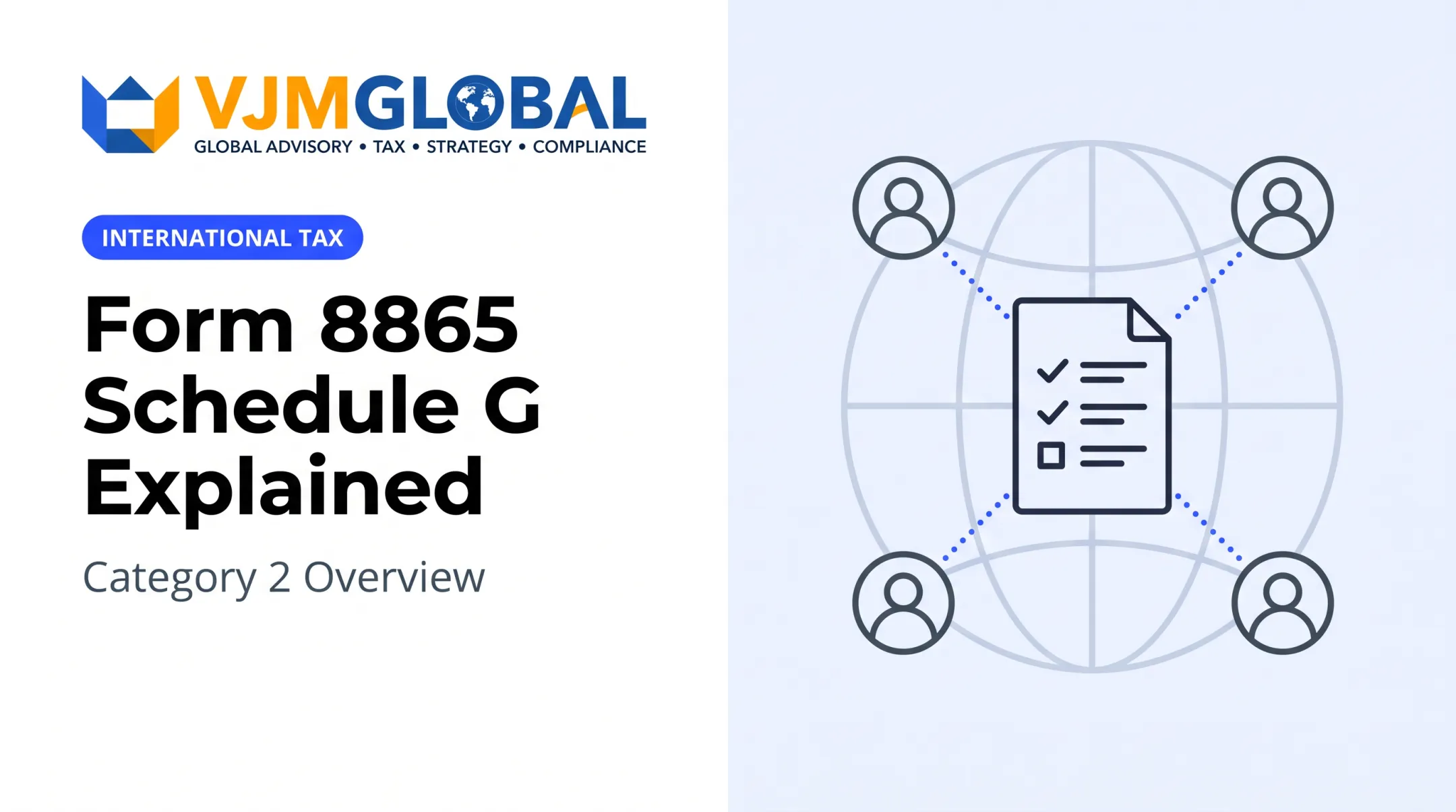 Form 8865 Schedule G Explained: Category 2 Overview
