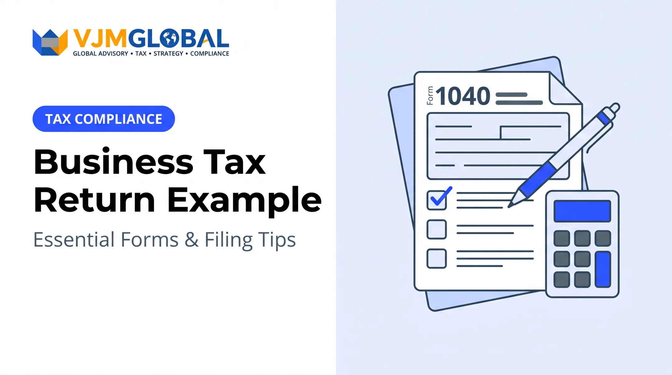 Business Tax Return Example: Essential Forms &amp; Filing Tips